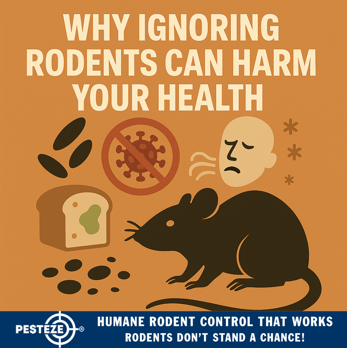 WHY IGNORING RODENTS CAN HARM YOUR HEALTH