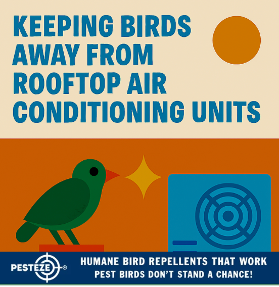 KEEPING BIRDS AWAY FROM ROOFTOP AIR CONDITIONING UNITS
