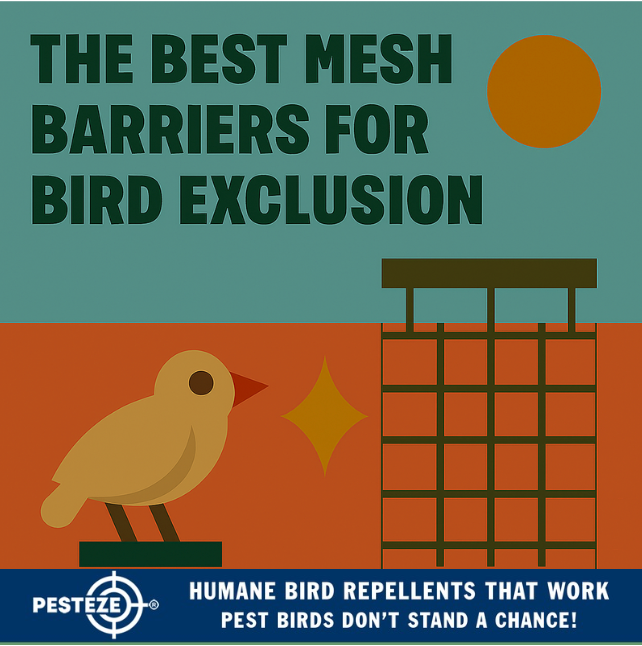 THE BEST MESH BARRIERS FOR BIRD EXCLUSION