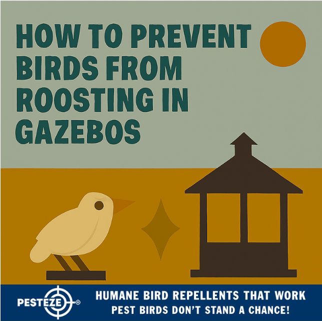 HOW TO PREVENT BIRDS FROM ROOSTING IN GAZEBOS