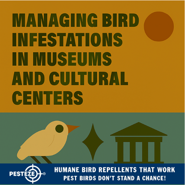 MANAGING BIRD INFESTATIONS IN MUSEUMS AND CULTURAL CENTERS