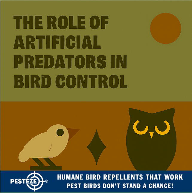 THE ROLE OF ARTIFICIAL PREDATORS IN BIRD CONTROL