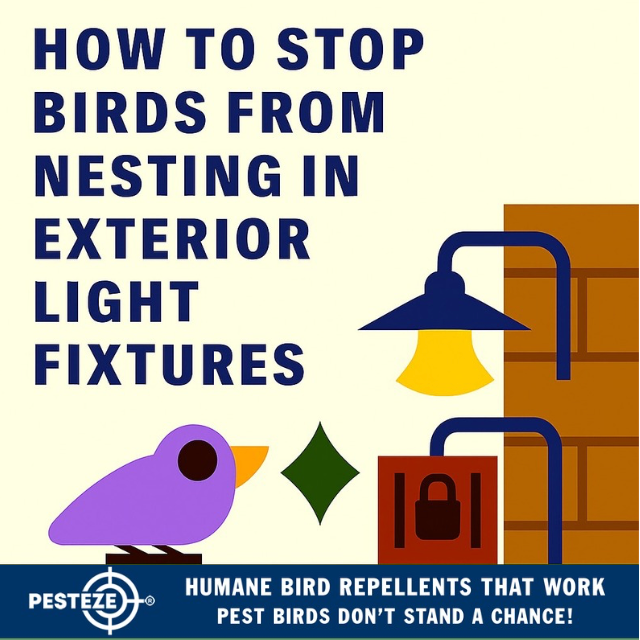 HOW TO STOP BIRDS FROM NESTING IN EXTERIOR LIGHT FIXTURES