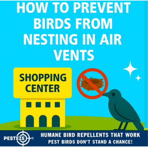 HOW TO PREVENT BIRDS FROM NESTING IN AIR VENTS