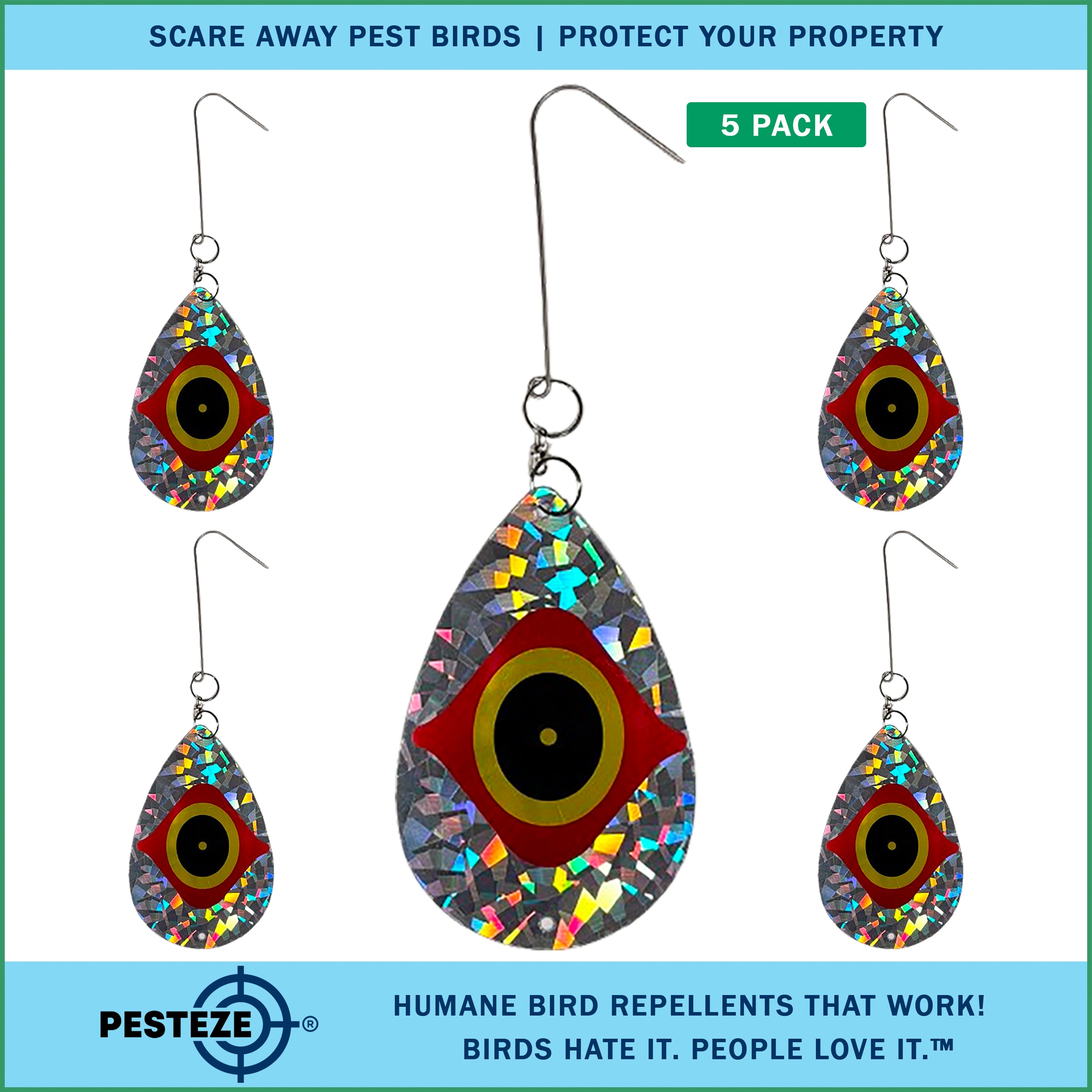 5 Pack PESTEZE® Shiny Predator Eye Water Droplet Repellents With Swivel & Hanger [3.25 x 5 inch] Reflection Scares Pest Birds like Woodpeckers, Sparrows, Pigeons, Crows & Gulls without Harming them to Protect Property