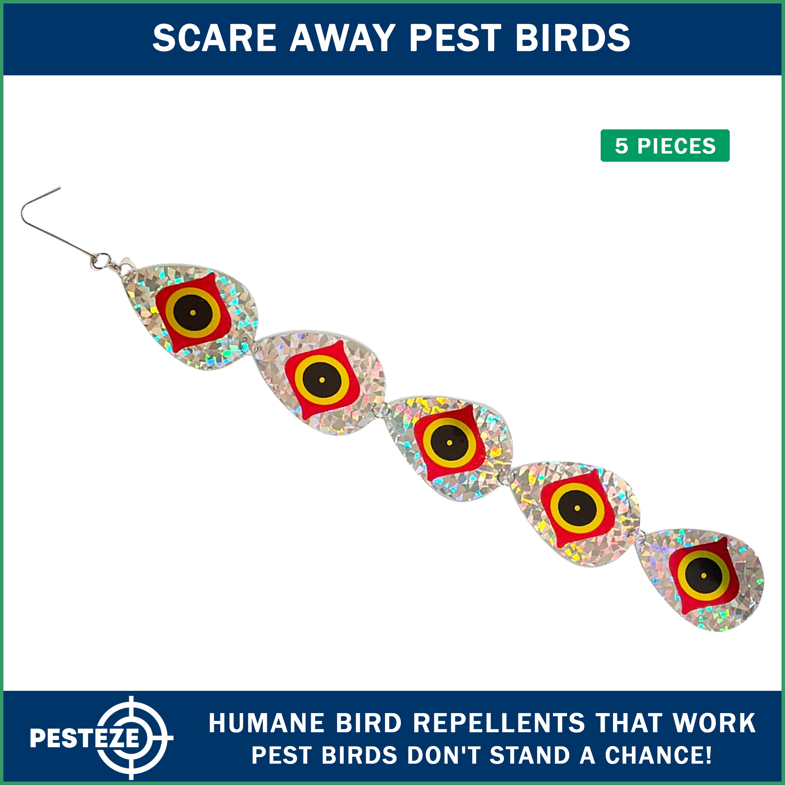 5 Piece PESTEZE® Shiny Water Droplet Repellents With Predator Eye [3.25 x 30 inch] Reflection Scares Pest Birds like Woodpeckers, Sparrows, Pigeons, Crows & Gulls without Harming them to Protect Property