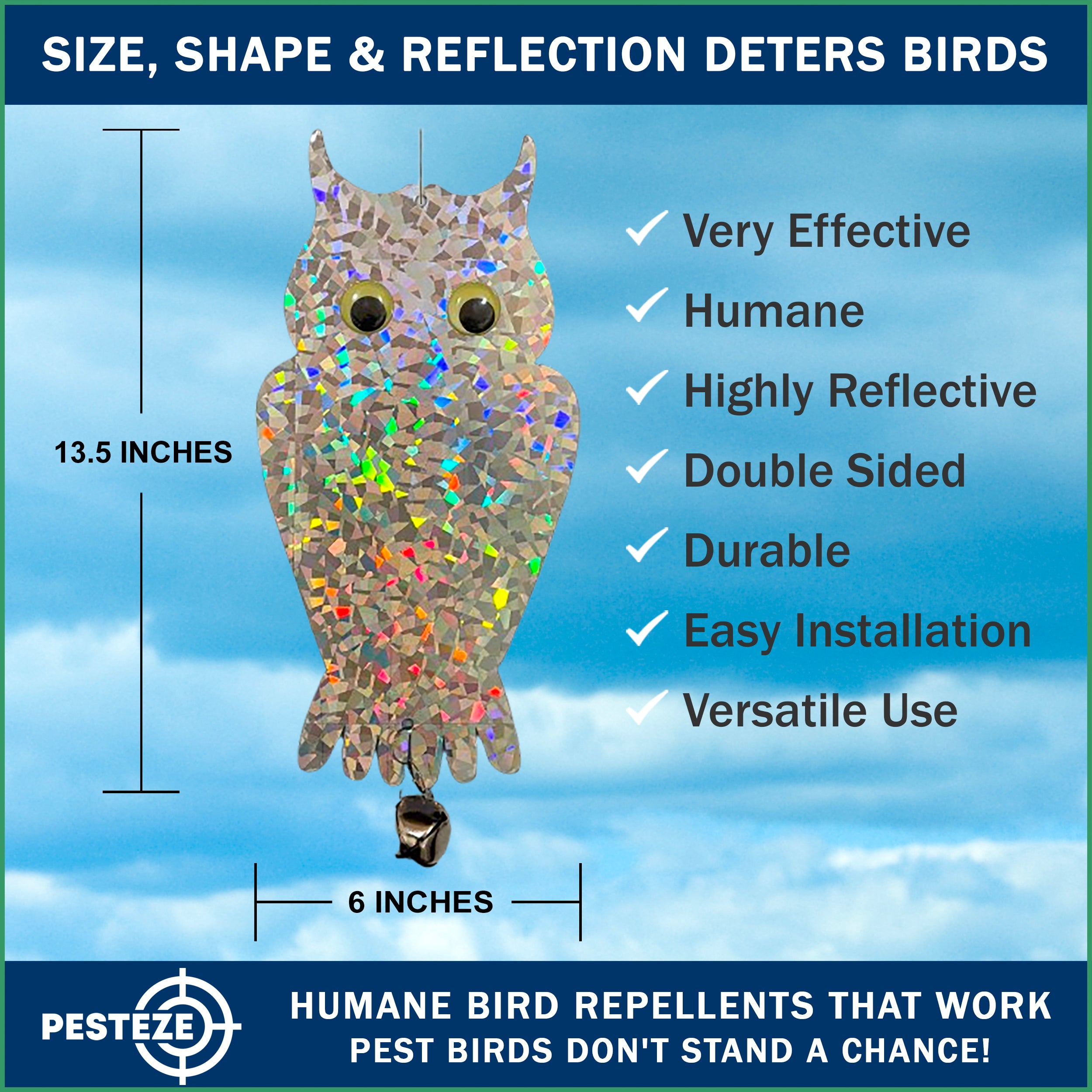 2 Pack PESTEZE® Holographic Shiny Owl Bird Repellent with Bell [6 x 13.5 inch] Reflection Scares Pest Birds like Woodpeckers, Sparrows, Pigeons, Crows, & Gulls Without Harming them to Protect Property